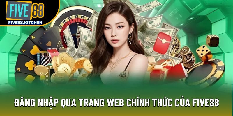 Đăng nhập qua trang web chính thức của Five88 Đăng nhập qua trang web chính thức của Five88