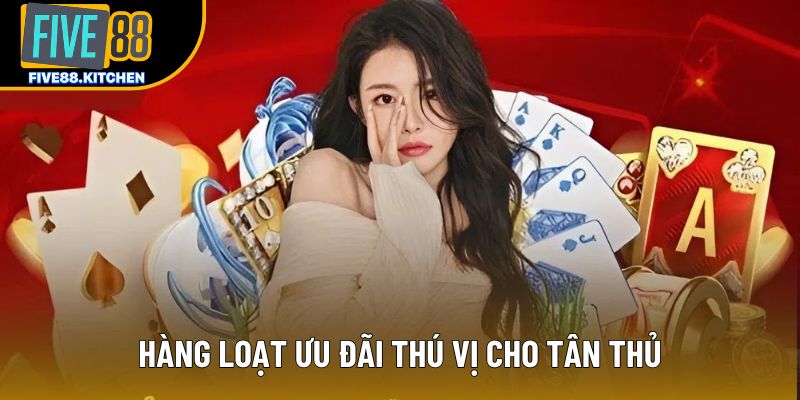Hàng loạt ưu đãi thú vị cho tân thủ