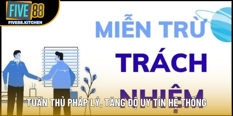 Tuân thủ pháp lý, tăng độ uy tín hệ thống